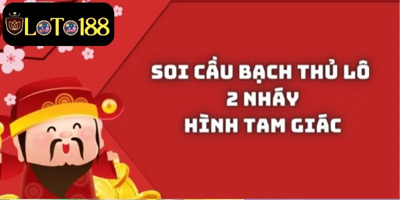 Soi cầu bạch thủ lô 2 nháy theo hình tam giác