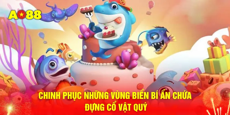 Chinh phục những vùng biển bí ẩn chứa đựng cổ vật quý